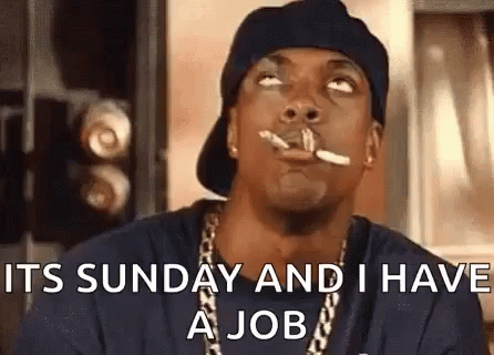 It's Working On Sunday Job GIF