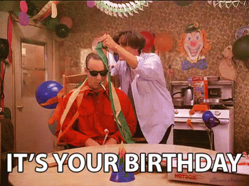 We Will Have Fun Since It's Your Birthday GIF