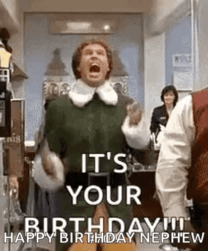It 'S Your Birthday !!! Happy Birthday Nephew GIF