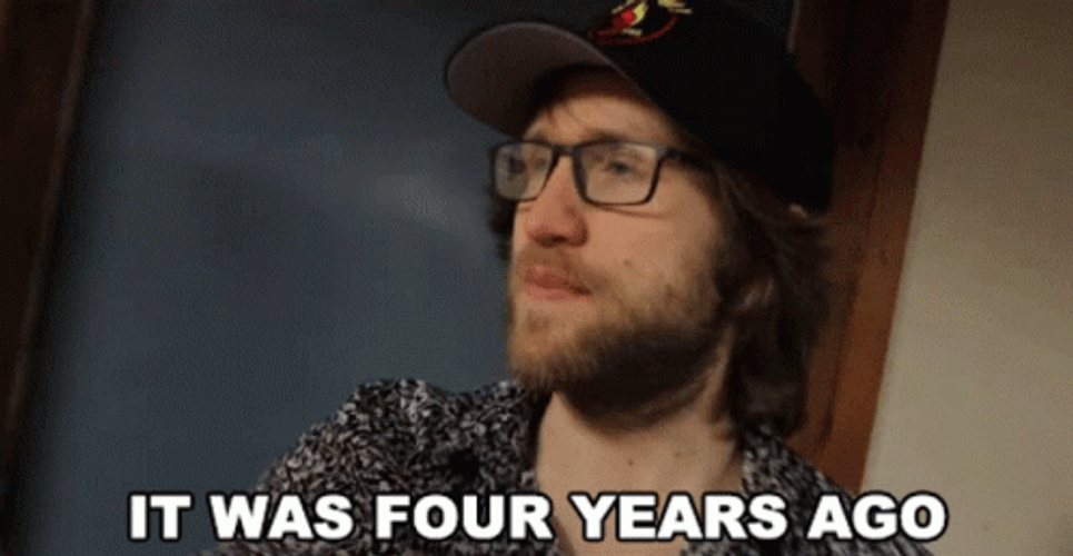 It Was 4 Years Ago GIF
