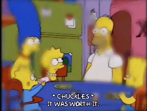 It Was Worth It The Simpsons GIF