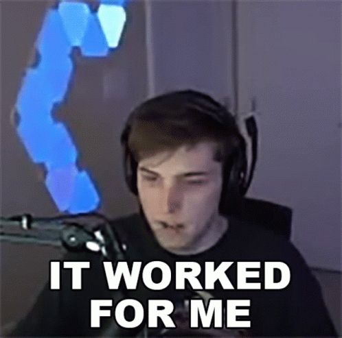 It Worked For Me GIF