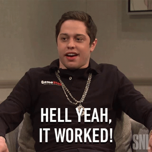 It Worked Pete Davidson GIF