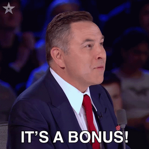 Its A Bonus Its Like A Reward GIF