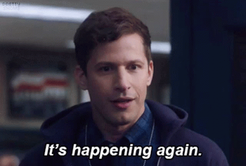 Its All Happening Again Man Says GIF