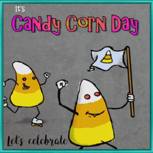 Its Candy Corn Day GIF