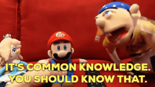 Its Common Knowledge You Should Know That GIF