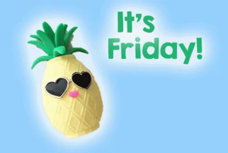 Its Friday Lets Celebrate Pineapple GIF