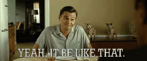 Its Like That Shrugging Leonardo Decaprio GIF