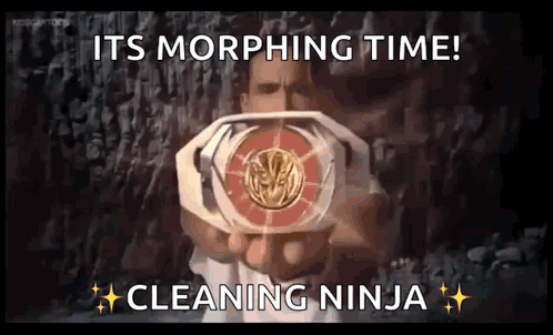 Its Morphin Time Cleaning Ninja GIF