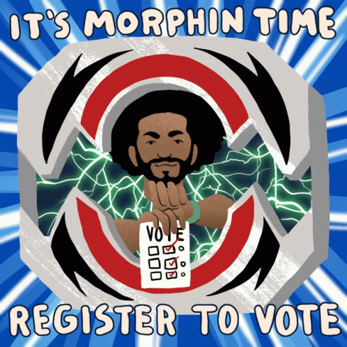 Its Morphin Time Register To Vote GIF