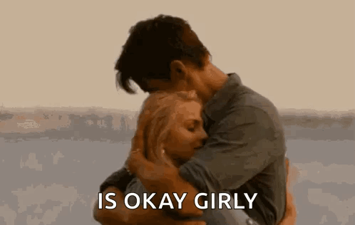 Its Okay Girly GIF