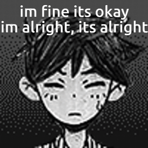 Its Okay I'm Alright GIF