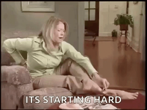 Its Starting Hard I Need A Backiotomy GIF