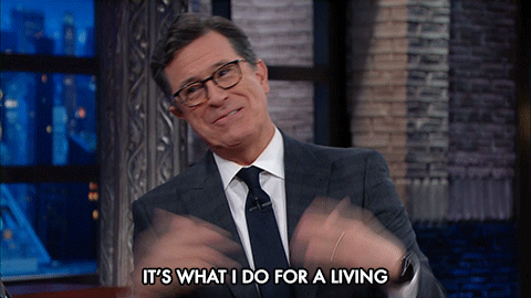 Its What I Do Host Stephen Colbert GIF