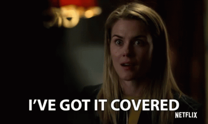 Ive Got It Covered I Got This  GIF