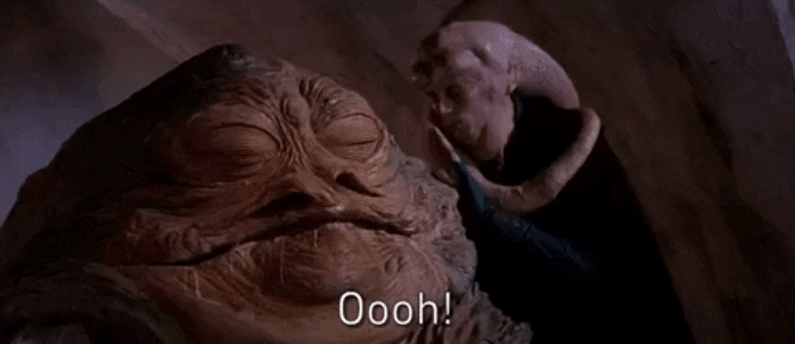 Jabba The Hutt Ooh Reaction GIF