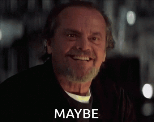 Jack Nicholson Smiling Saying Maybe So GIF