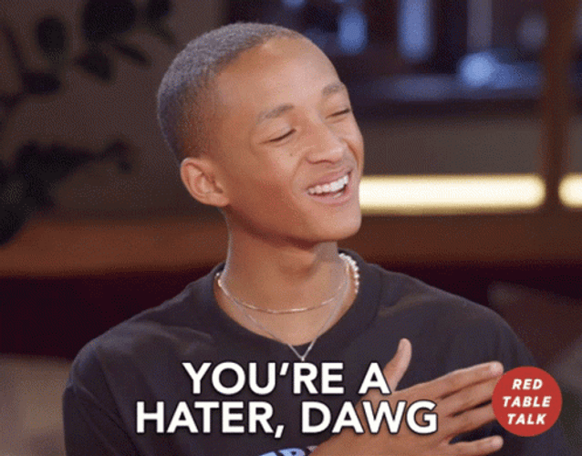 Jaden Smith You're A Hater Dawg GIF