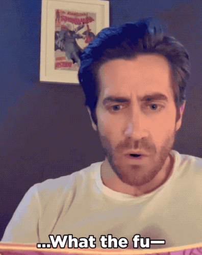 Jake Gyllenhaal Wtf What The Fuck GIF