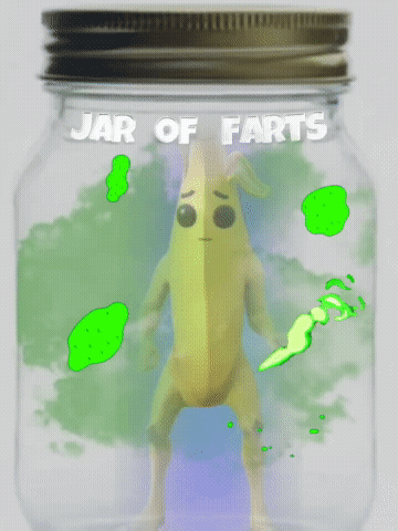 Jar of Farts with Banana