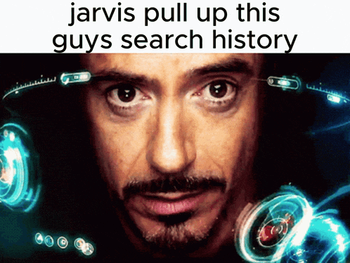 Jarvis Jarvis Pull Up This Guys Search History Gif GIF
