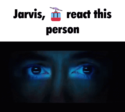 Jarvis Reacts To A Person 'S Face Being Projected On A Screen GIF