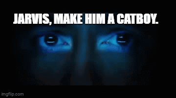 Jarvis Says Make Him a Catboy in Dark Room