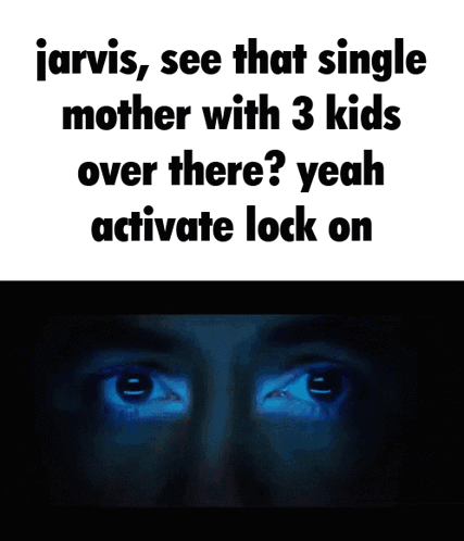 Jarvis Says Single Mother 3 Kids Activate Lock GIF