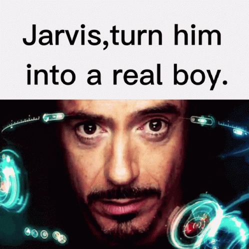 Jarvis Turn Him Into A Real Boy With A Picture Of Iron Man GIF