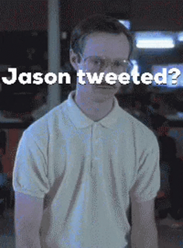 Jason Tweeted