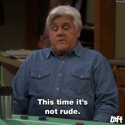 Jay Leno This Time It's Not Rude GIF