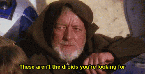 Jedi Mind Trick Obiwan Kenobi Droids Meme GIF