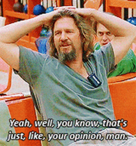 Jeff Bridges That's My Opinion GIF