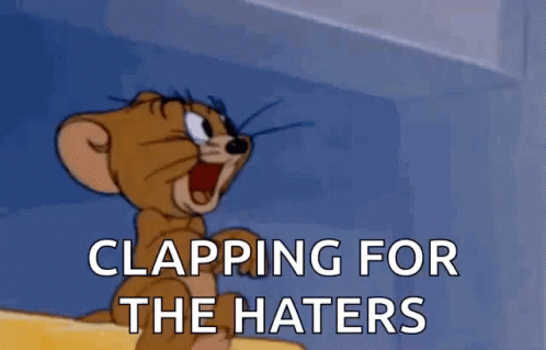 Jerry Clapping For The Haters