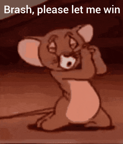 Jerry From Tom And Jerry Is Kneeling Down With The Words Brash Please Let Me Win Above Him GIF