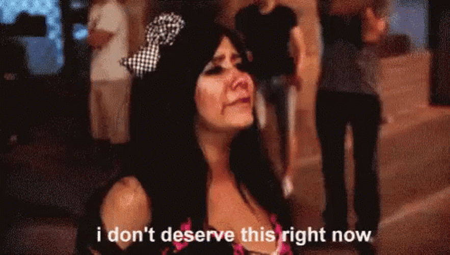 Jersey Shore Nicole Polizzi I Don't Deserve This GIF