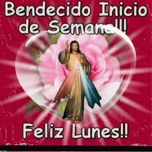 Jesus Bendido Inicio De Semana