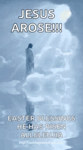 Jesus Christ Arose Easter Blessings GIF