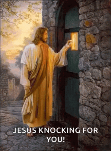 Jesus Christ Knocking On Door GIF