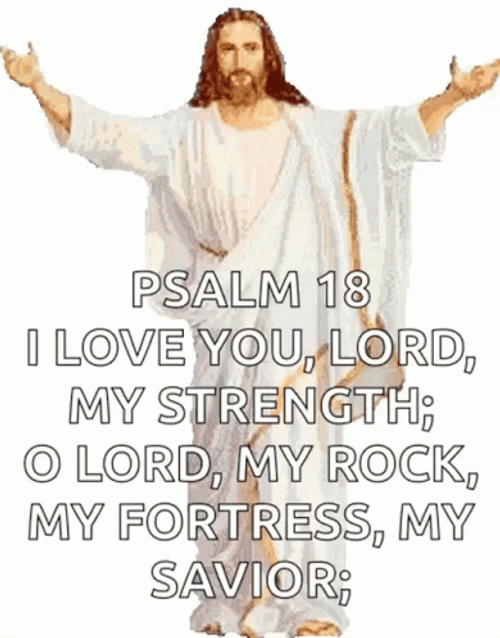 Jesus Christ Bible Verse Psalm 18 GIF