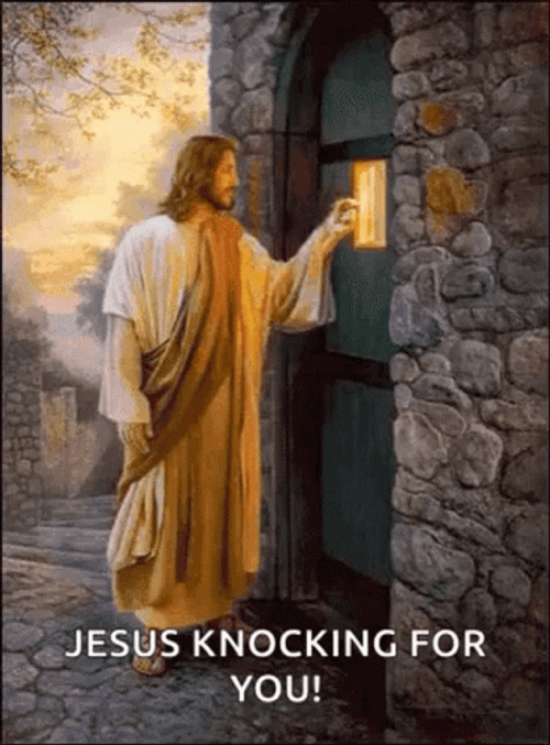 Jesus Christ Knocking On Door GIF