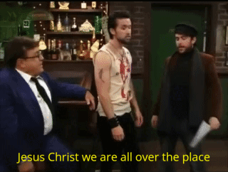 Jesus Christ We Are All Over The Place GIF
