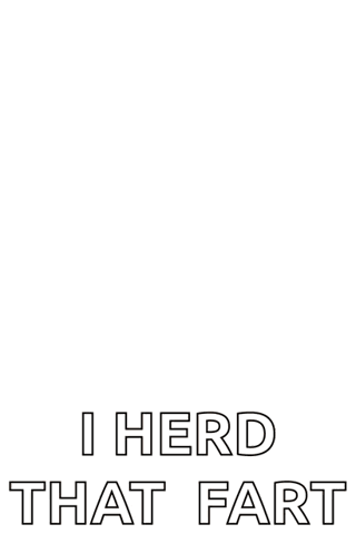 Jesus I Herd That Fart