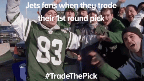 Jets Fans Trade Their 1st Round Pick