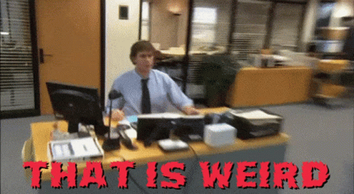 Jim Halpert The Office That Is Weird GIF