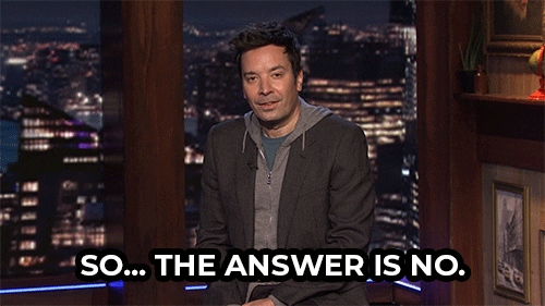 Jimmy Fallon Denied In The Question GIF