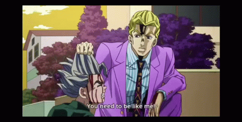 Jjba Yoshikage Kira You Need To Be Like Me GIF