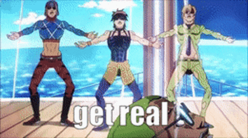 Jjba Jojos Bizarre Adventure Get Real GIF