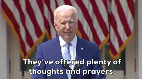 Joe Biden Offered Plenty Of Thoughts And Prayers GIF